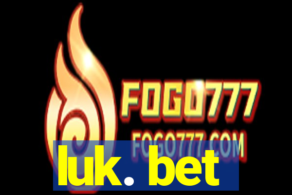 luk. bet